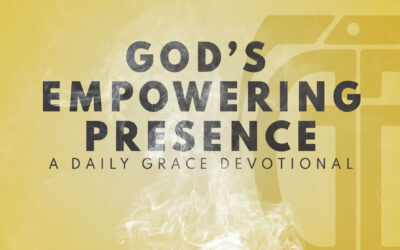 God’s Empowering Presence