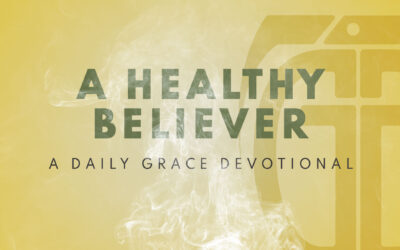 A Healthy Believer