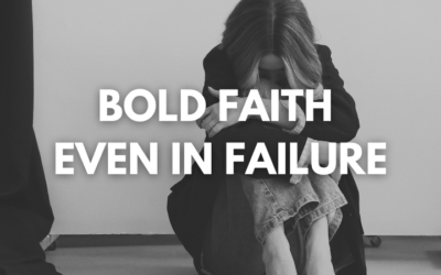 John W. Reed: Why you can have bold Faith even when you fail