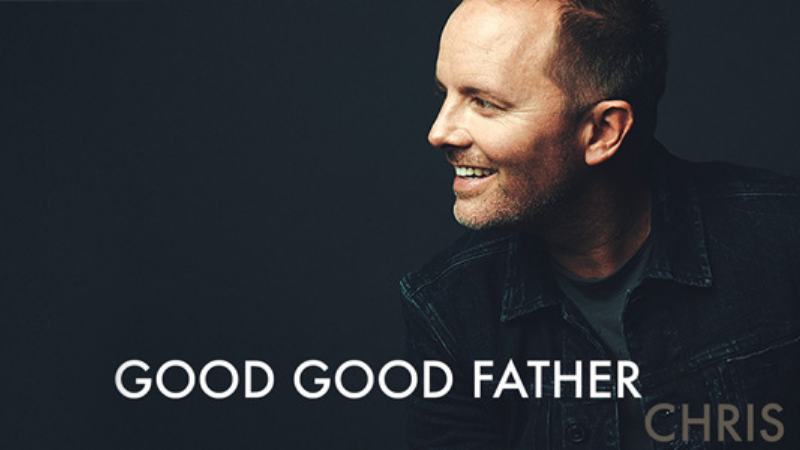 Chris Tomlin: Good Good Father