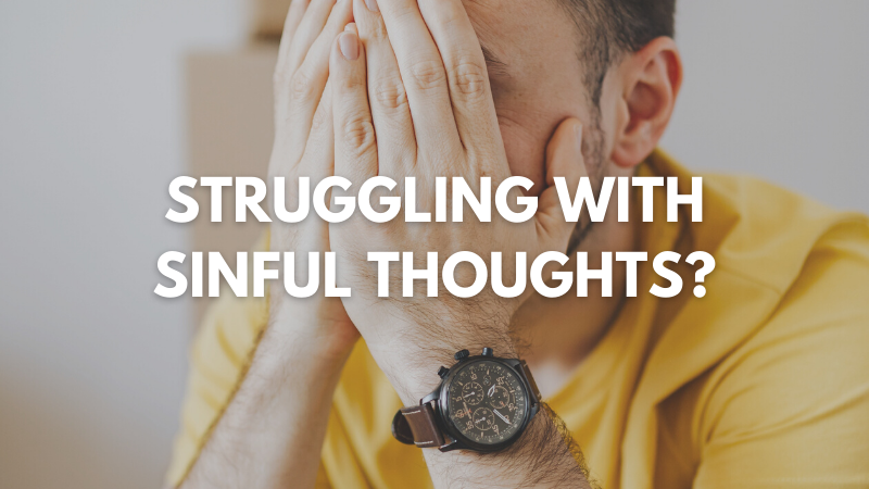 Dr. Andrew Farley: Are You Struggling With Sinful Thoughts?