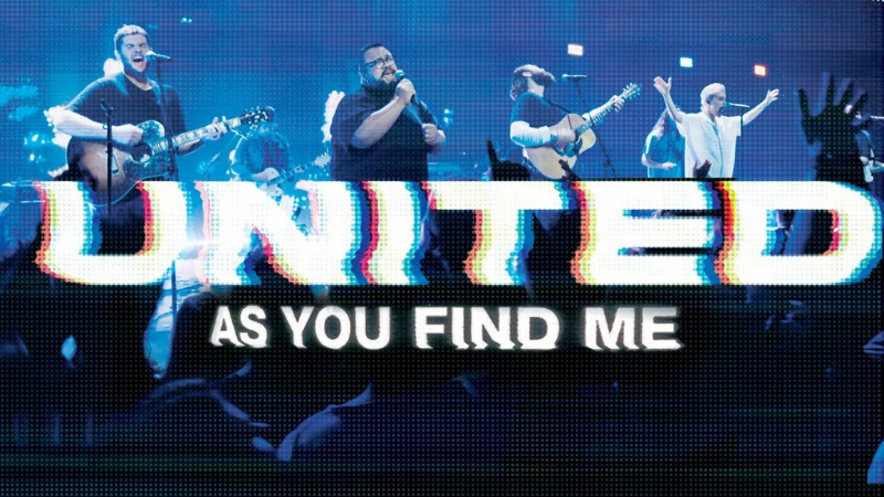 Hillsong UNITED: As You Find Me