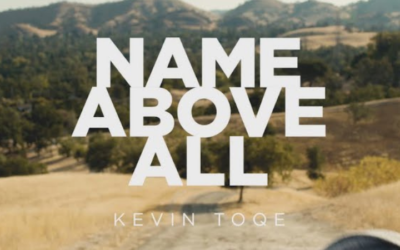 Kevin Toqe: Name Above All