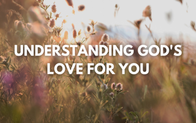 Lee Penley: Understanding God’s Love For You