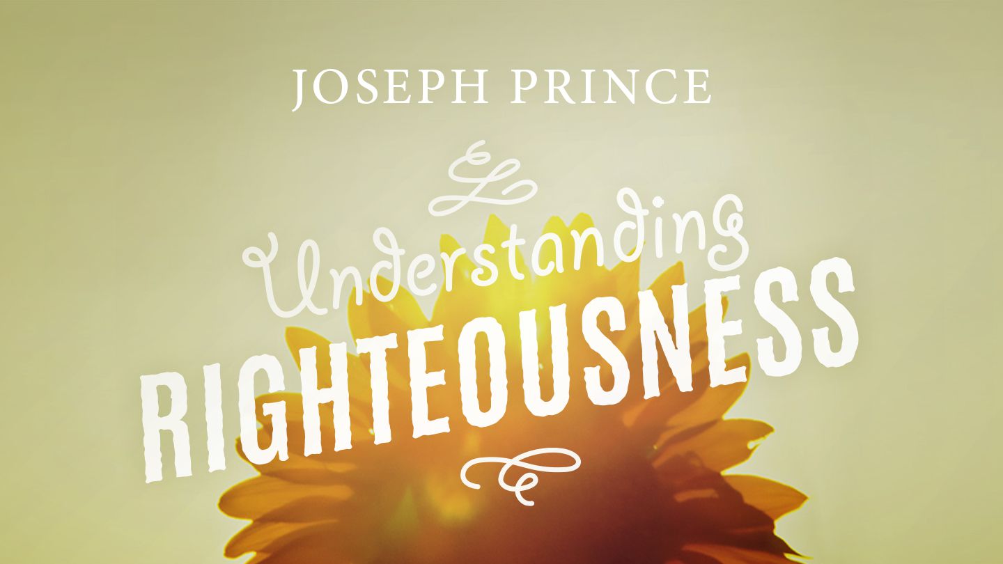 Understanding Righteousness