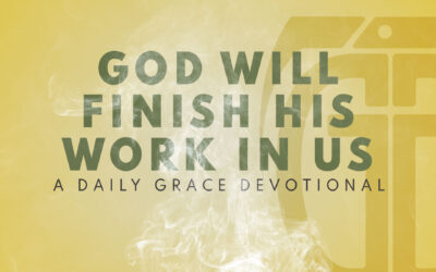 God Will Finish His Work in Us