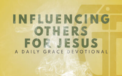 Influencing Others for Jesus