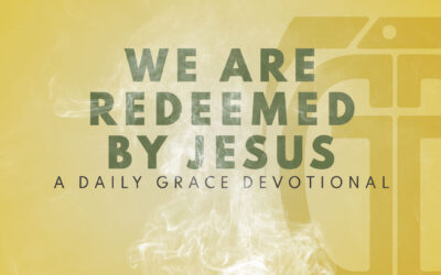 We Are Redeemed by Jesus