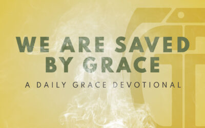 We Are Saved by Grace