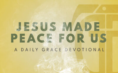 Jesus Made Peace for Us