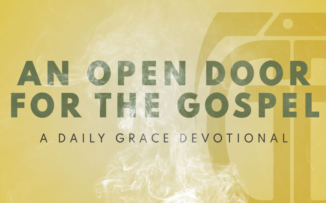 An Open Door for the Gospel