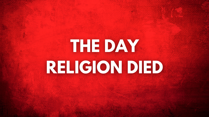 Wally Odum: The Day Religion Died