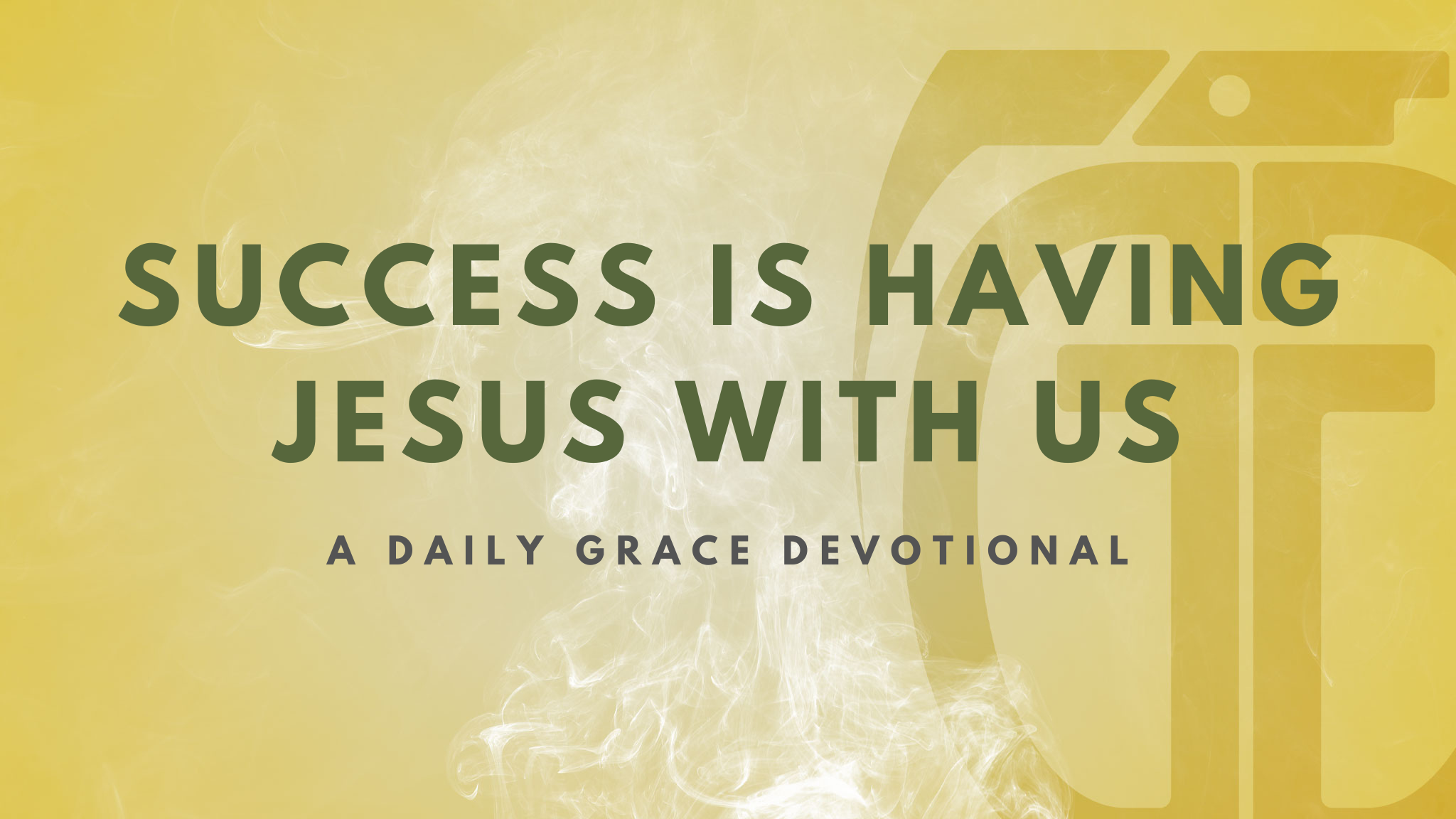 success-is-having-jesus-with-us-grace-grenade