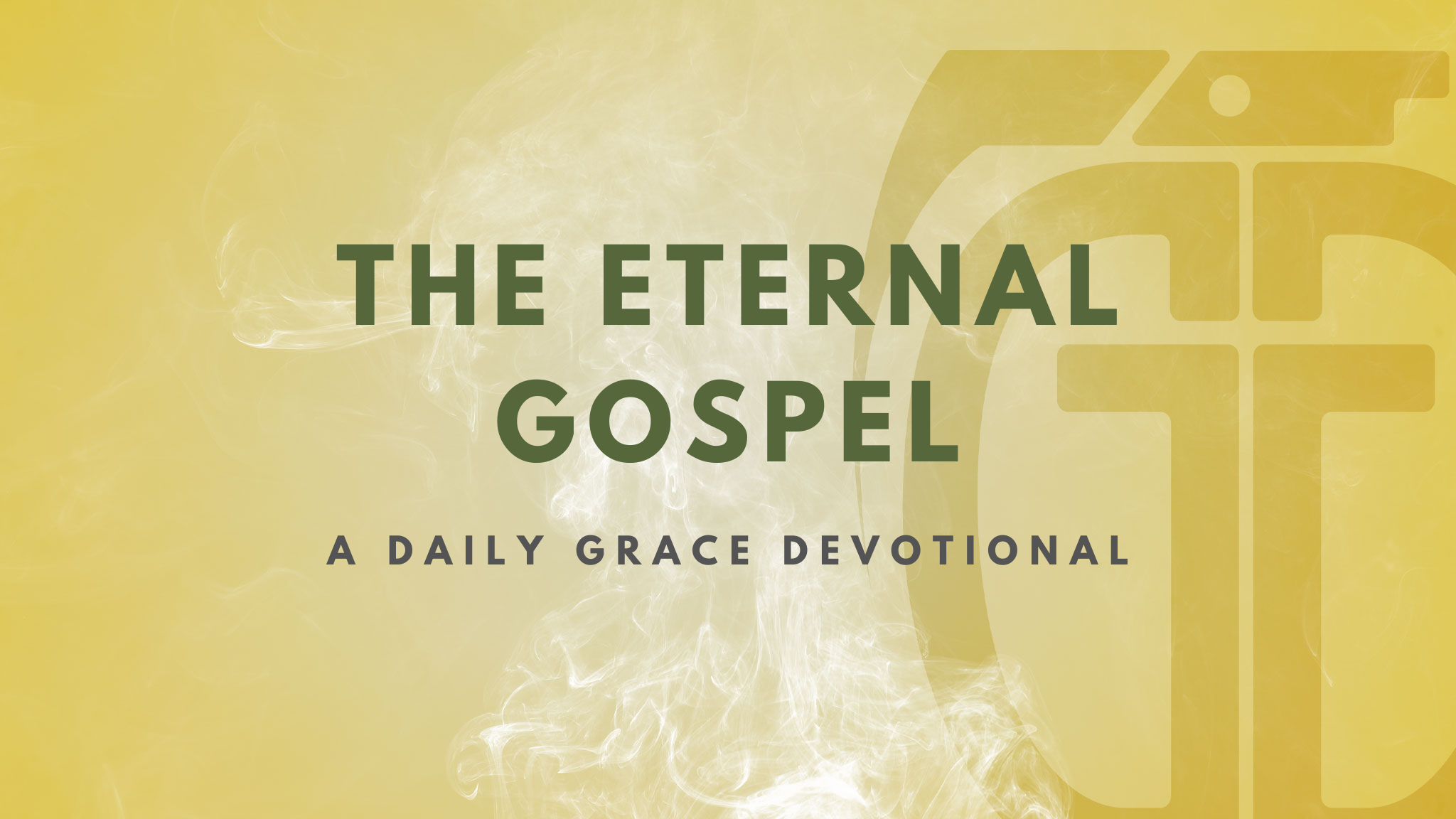 The Eternal Gospel - Grace Grenade