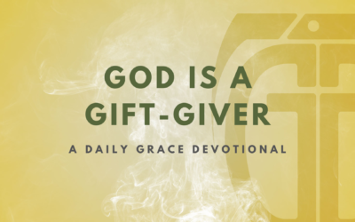 God is a Gift-Giver