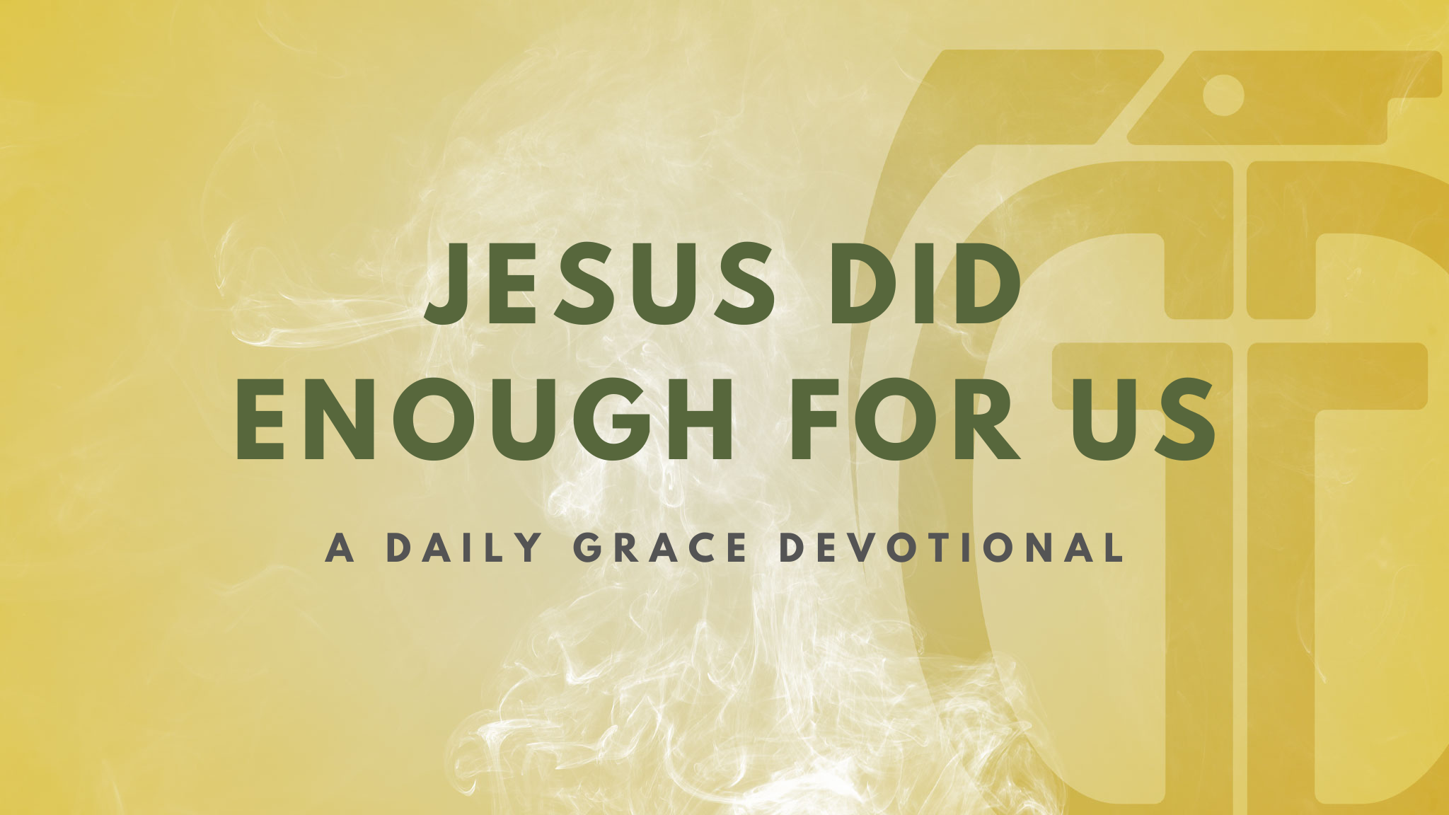 Jesus Did Enough for Us - Grace Grenade