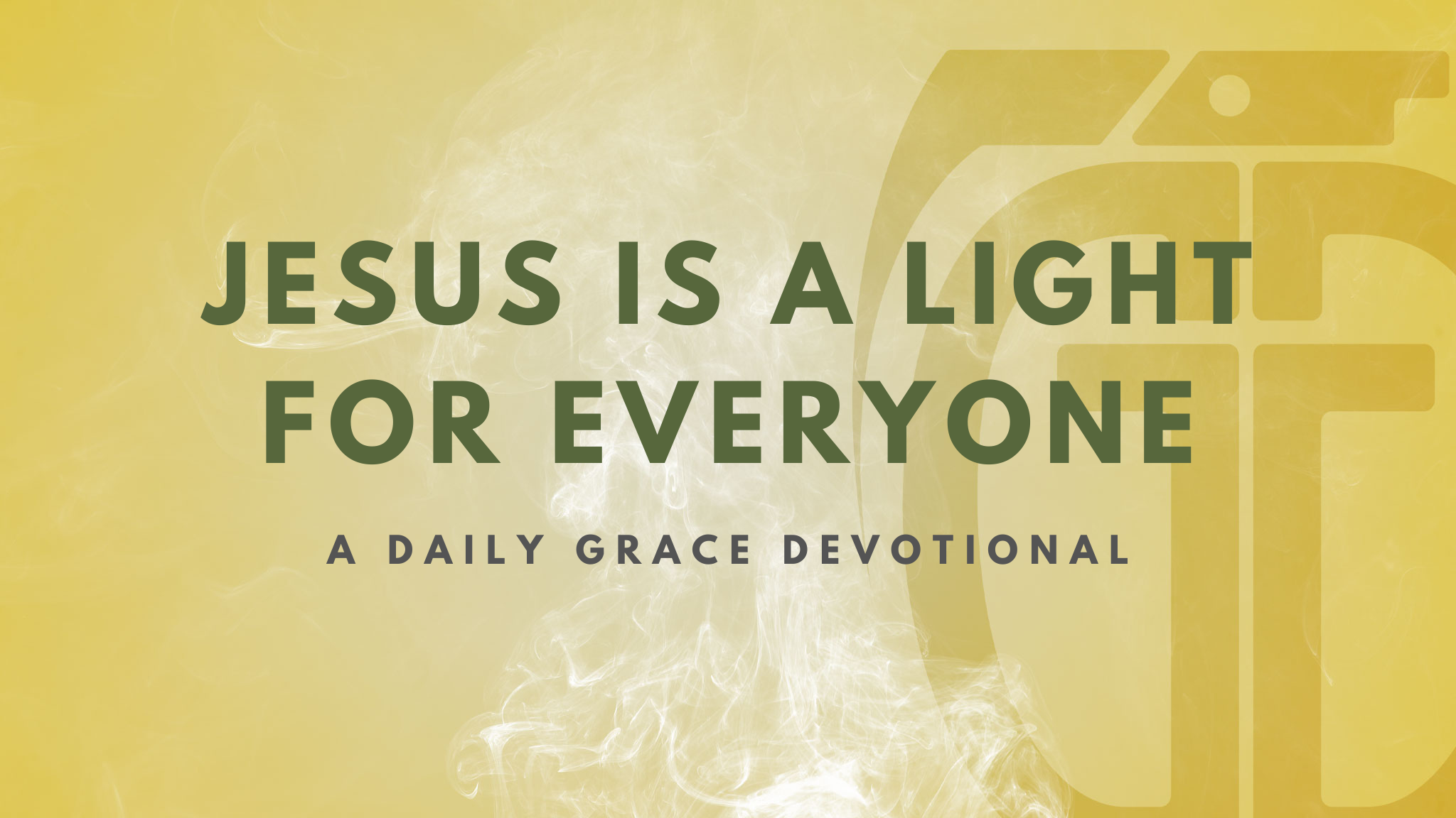 Jesus is a Light for Everyone - Grace Grenade