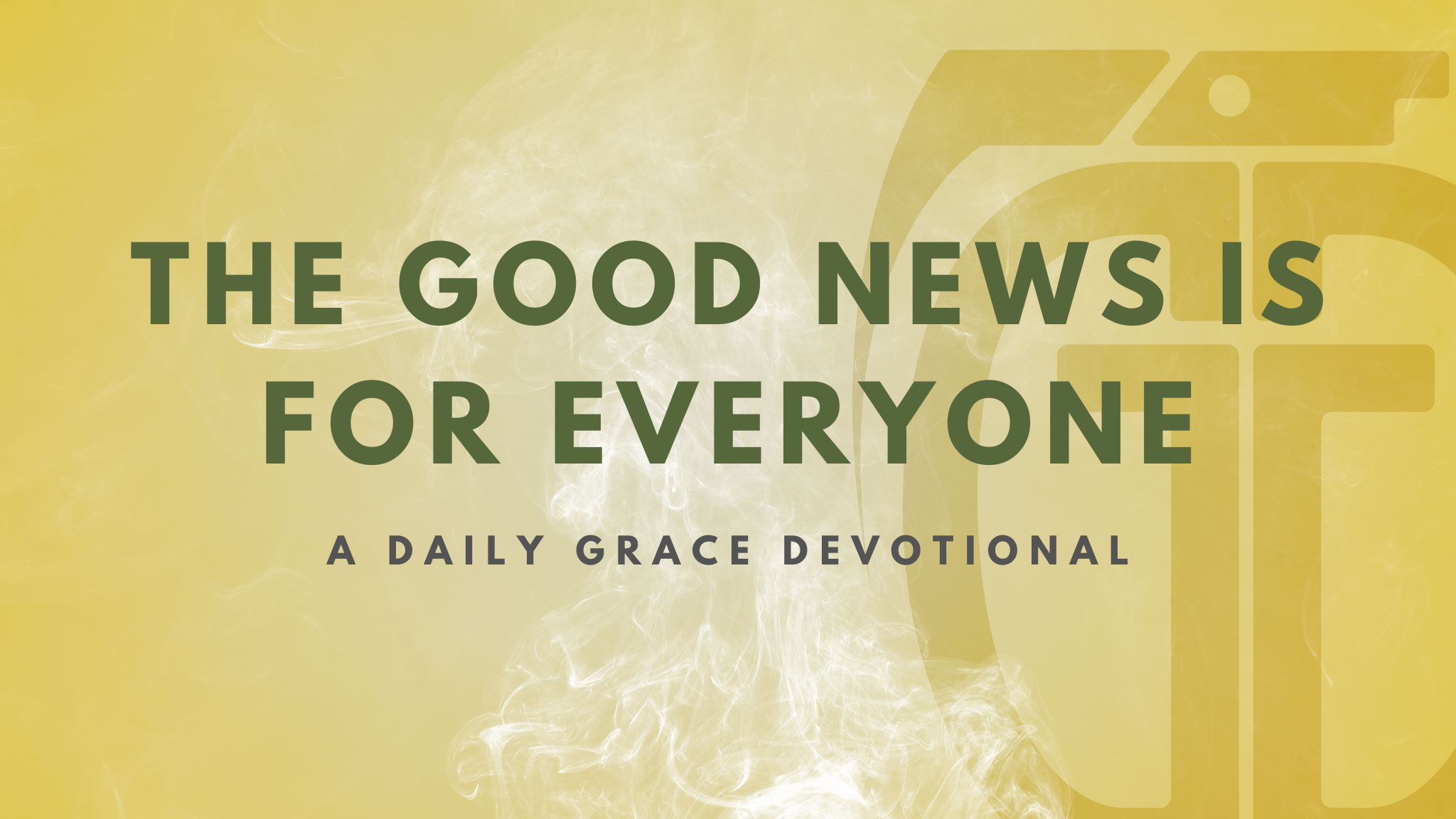 the-good-news-is-for-everyone-grace-grenade