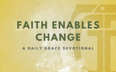 Faith Enables Change