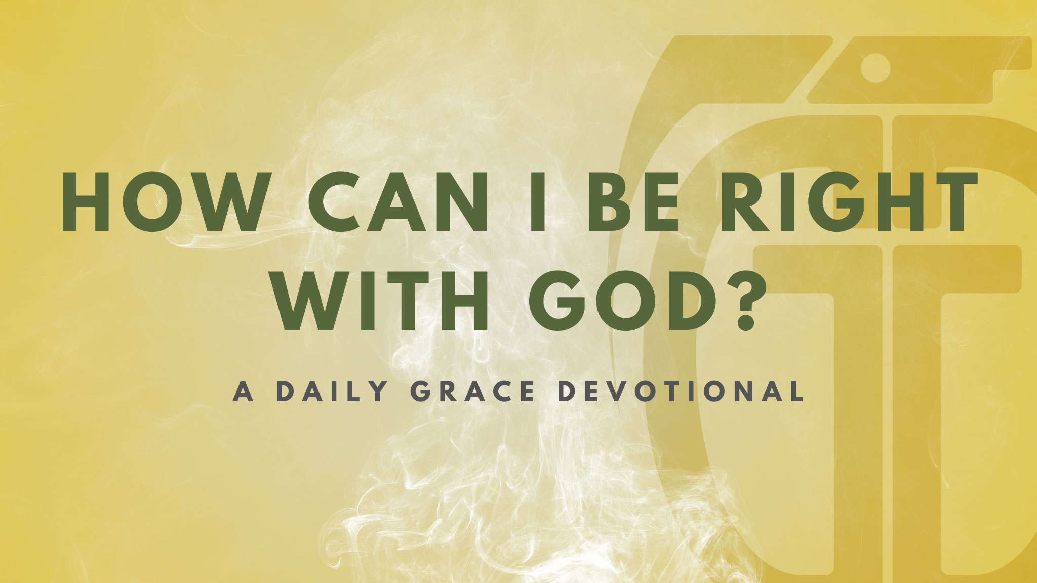 How Can I Be Right with God? - Grace Grenade