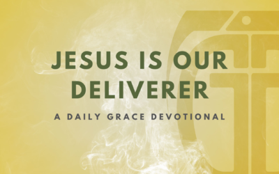 Jesus is Our Deliverer