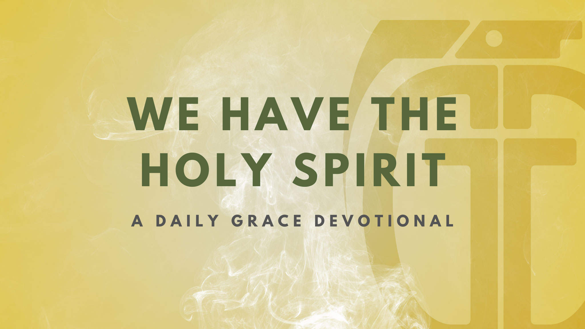 We Have the Holy Spirit - Grace Grenade